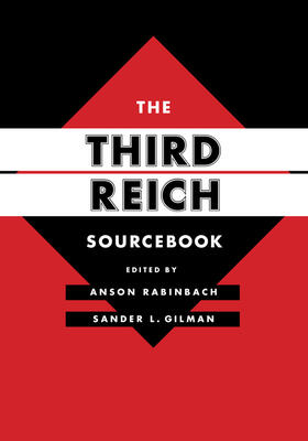 Rabinbach / Gilman |  Third Reich Sourcebook | Buch |  Sack Fachmedien