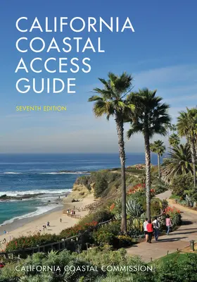 California Coastal Commission |  California Coastal Access Guide, Seventh Edition | Buch |  Sack Fachmedien