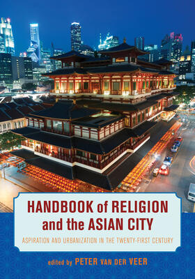 van der Veer |  Handbook of Religion and the Asian City | Buch |  Sack Fachmedien