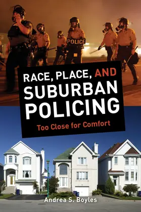 Boyles |  Race, Place, and Suburban Policing | Buch |  Sack Fachmedien