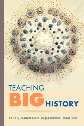 Simon / Behmand / Burke |  Teaching Big History | Buch |  Sack Fachmedien