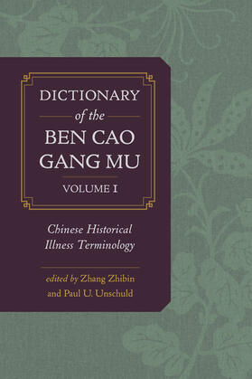 Zhang / Unschuld |  Dictionary of the Ben cao gang mu, Volume 1 | Buch |  Sack Fachmedien