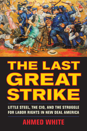 White |  The Last Great Strike | Buch |  Sack Fachmedien