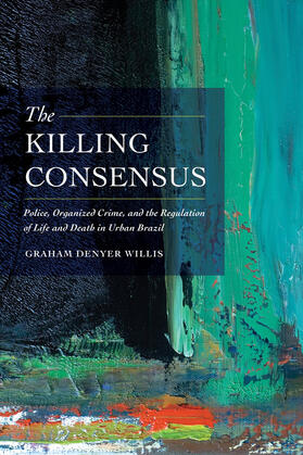 Willis |  The Killing Consensus | Buch |  Sack Fachmedien