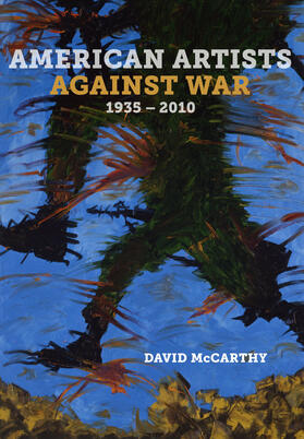 McCarthy |  American Artists against War, 1935 - 2010 | Buch |  Sack Fachmedien