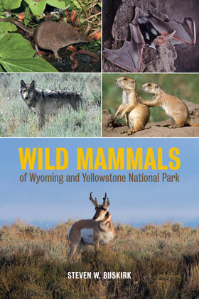 Buskirk |  Wild Mammals of Wyoming and Yellowstone National Park | Buch |  Sack Fachmedien