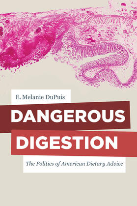 DuPuis |  Dangerous Digestion | Buch |  Sack Fachmedien