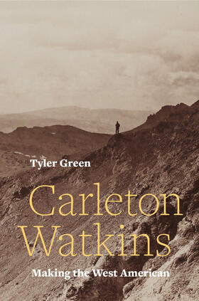 Green |  Carleton Watkins | Buch |  Sack Fachmedien