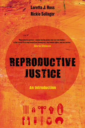 Ross / Solinger |  Reproductive Justice | Buch |  Sack Fachmedien