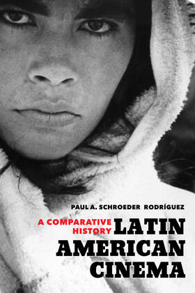 Schroeder Rodriguez / Schroeder Rodríguez |  Latin American Cinema | Buch |  Sack Fachmedien