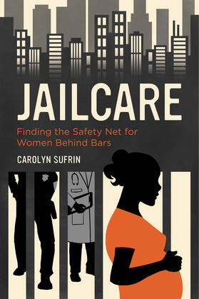 Sufrin |  Jailcare | Buch |  Sack Fachmedien