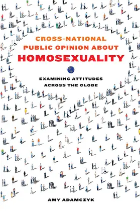 Adamczyk |  Cross-National Public Opinion about Homosexuality | Buch |  Sack Fachmedien