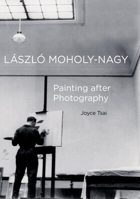 Tsai |  Laszlo Moholy-Nagy | Buch |  Sack Fachmedien