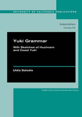 Balodis |  Yuki Grammar - With Sketches of Huchnom and Coast Yuki | Buch |  Sack Fachmedien