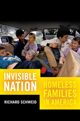Schweid |  Invisible Nation - Homeless Families in America | Buch |  Sack Fachmedien