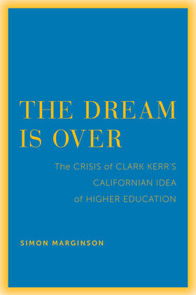 Marginson |  The Dream Is Over | Buch |  Sack Fachmedien