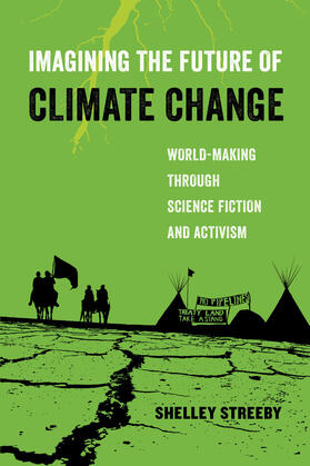 Streeby |  Imagining the Future of Climate Change | Buch |  Sack Fachmedien