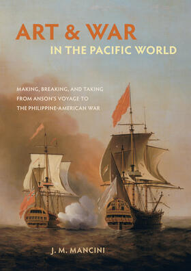 Mancini |  Art and War in the Pacific World | Buch |  Sack Fachmedien