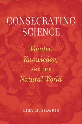Sideris |  Consecrating Science | Buch |  Sack Fachmedien