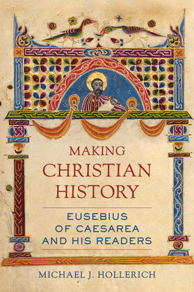 Hollerich |  Making Christian History | Buch |  Sack Fachmedien