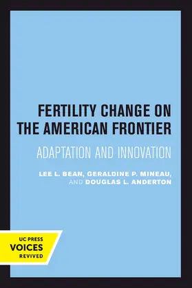 Bean / Mineau / Anderton |  Fertility Change on the American Frontier | Buch |  Sack Fachmedien