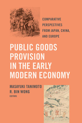 Tanimoto / Wong |  Public Goods Provision in the Early Modern Economy | Buch |  Sack Fachmedien