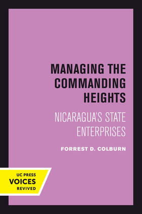 Colburn |  Managing the Commanding Heights: Nicaragua's State Enterprises | Buch |  Sack Fachmedien