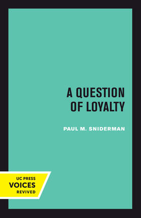 Sniderman |  A Question of Loyalty | Buch |  Sack Fachmedien