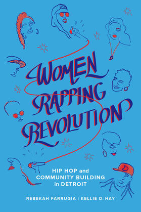 Farrugia / Hay |  Women Rapping Revolution | Buch |  Sack Fachmedien