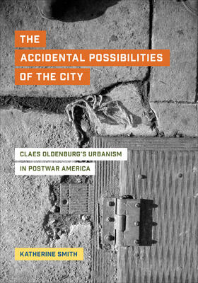 Smith |  The Accidental Possibilities of the City | Buch |  Sack Fachmedien