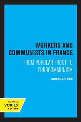 Ross |  Workers and Communists in France | eBook | Sack Fachmedien