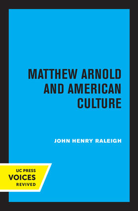 Raleigh |  Matthew Arnold and American Culture | eBook | Sack Fachmedien