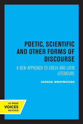 Whatmough |  Poetic, Scientific and Other Forms of Discourse | eBook | Sack Fachmedien