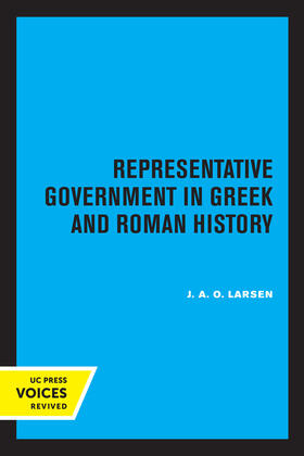 Larsen |  Representative Government in Greek and Roman History | eBook | Sack Fachmedien