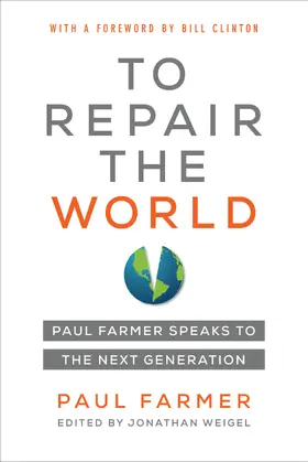 Farmer / Weigel |  To Repair the World | Buch |  Sack Fachmedien