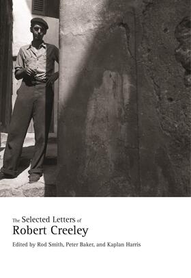 Creeley / Smith / Baker |  The Selected Letters of Robert Creeley | Buch |  Sack Fachmedien