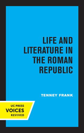 Frank |  Life and Literature in the Roman Republic | eBook | Sack Fachmedien