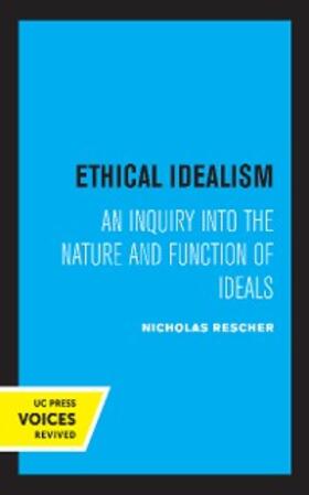 Rescher |  Ethical Idealism | eBook | Sack Fachmedien