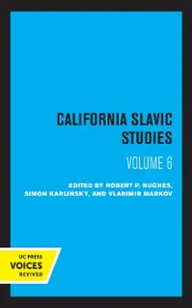 Hughes / Karlinsky / Markov |  California Slavic Studies, Volume VI | eBook | Sack Fachmedien