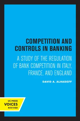 Alhadeff |  Competition and Controls in Banking | eBook | Sack Fachmedien