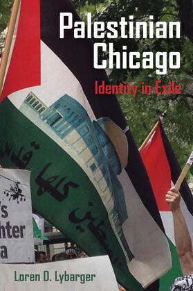 Lybarger |  Palestinian Chicago | Buch |  Sack Fachmedien