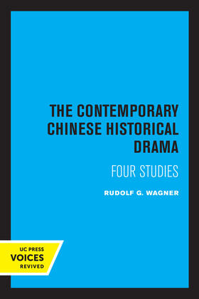 Wagner |  The Contemporary Chinese Historical Drama | eBook | Sack Fachmedien