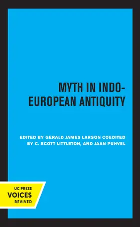 Littleton / Larson / Puhvel |  Myth in Indo-European Antiquity | Buch |  Sack Fachmedien