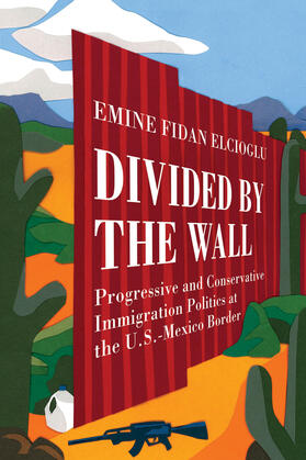 Elcioglu |  Divided by the Wall | Buch |  Sack Fachmedien