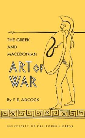 Adcock |  The Greek and Macedonian Art of War | eBook | Sack Fachmedien