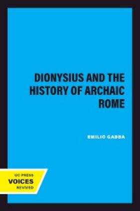 Gabba |  Dionysius and the History of Archaic Rome | eBook | Sack Fachmedien