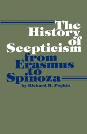 Popkin |  The History of Scepticism from Erasmus to Spinoza | eBook | Sack Fachmedien