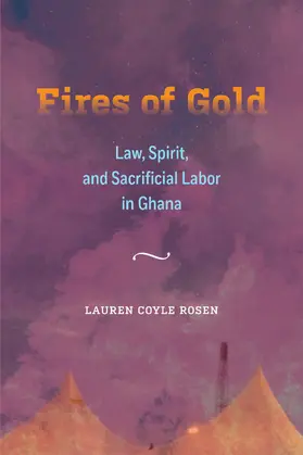 Coyle Rosen |  Fires of Gold | Buch |  Sack Fachmedien