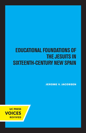 Jacobsen |  Educational Foundations of the Jesuits in Sixteenth-Century New Spain | eBook | Sack Fachmedien