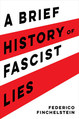 Finchelstein |  A Brief History of Fascist Lies | Buch |  Sack Fachmedien